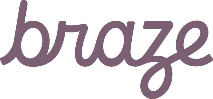 Braze